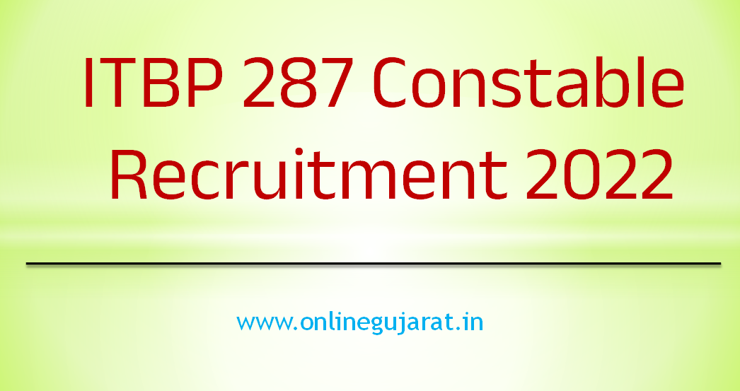 ITBP 287 Constable Recruitment 2022